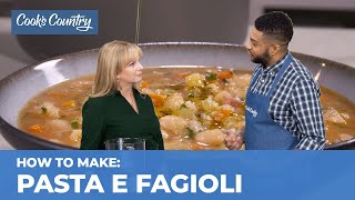 How to Make the Most Comforting Pasta e Fagioli [upl. by Leasa]