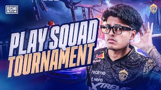 PLAY SQUAD TOURNAMENT  JONATHAN IS BACK  BGMI [upl. by Nivrem]