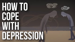 How To Cope With Depression [upl. by Markos]