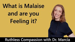 What is Malaise and are you Feeling it [upl. by Assanav]