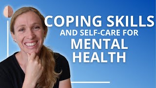 Coping Skills and SelfCare for Mental Health [upl. by Pirozzo]