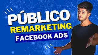 REMARKETING Entenda o Público Personalizado no Facebook Ads [upl. by Scoville]