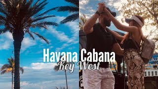 Our Mini Trip To Havana Cabana KEY WEST [upl. by Nwahsed]