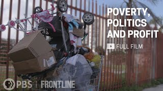 Poverty Politics and Profit full documentary  FRONTLINE [upl. by Eiramlatsyrk]