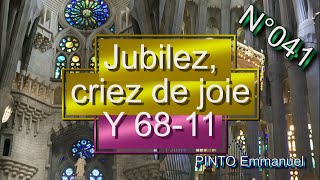 Jubilez criez de joie  Y 6811  N°041 [upl. by Goff767]