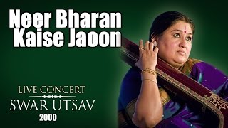 Neer Bharan Kaise Jaoon Shubha Mudgal Album Live Concert  SwarUtsav 2000 [upl. by Atteselrahc]