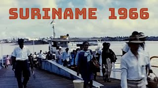 Suriname 1966 [upl. by Rexfourd122]