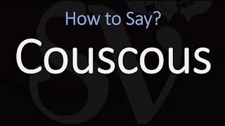 How to Pronounce Couscous CORRECTLY [upl. by Costin]