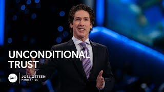 Joel Osteen  Unconditional Trust [upl. by Greyso]