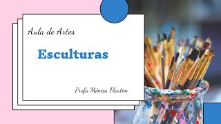 Esculturas [upl. by Atteyram]