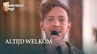 Altijd welkom  Nederland Zingt [upl. by Eybba876]