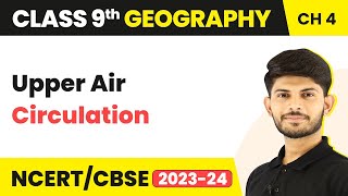 Class 9 Geography Chapter 4  Factors Affecting India’s Climate Upper Air Circulation [upl. by Denman149]