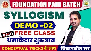 🔴 DEMO 02  Syllogism Part 02  Reasoning Foudation Batch  VIKRAMJEET SIR Rankers Gurukul [upl. by Okramed183]