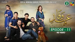 Drama EhdeWafa  Episode 11  1 Dec 2019 ISPR Official [upl. by Ravid]