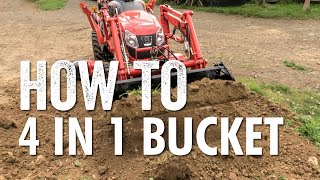 Kioti Tractors How to use the 4 in 1 bucket [upl. by Selma621]