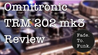 Omnitronic TRM  202 MK3 Review  Rotary DJ Mixer  Tried amp Tested  DJ Approved  Fade To Funk [upl. by Dahij]