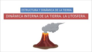 Dinámica interna de la Tierra La litosfera [upl. by Clymer]