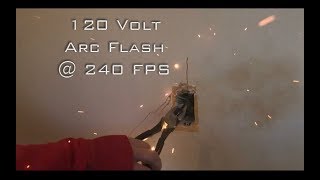 120 volt Arc Flash at 240 FPS [upl. by Fiel]