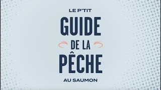 Le Ptit guide de la pêche au saumon [upl. by Inirt429]