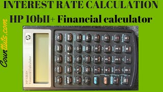 Calculating Interest Rate IYR  HP 10bII Financial Calculator [upl. by Treblah]