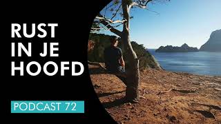 Rust in je hoofd  Master Your Mindset Podcast 72 [upl. by Mel]