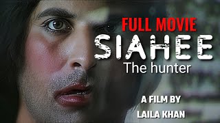 SIAHEE THE HUNTER  full movie full HD Shamoon abbasi [upl. by Reilly892]