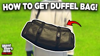 How To Get The Duffel Bag In GTA 5 Online  Solo 2024 [upl. by Ycam]