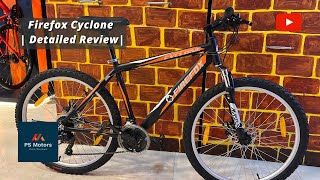 Firefox Cyclone  New MTB Bike From Firefox  Cyclone 26 Inch Cycle  Cyclone RealLife Review [upl. by Mahseh]