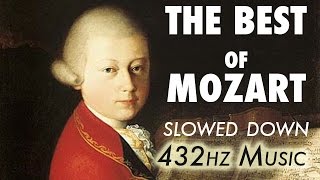 The Best Of Mozart  Slowed Down  432Hz  45 Hours [upl. by Ynned]