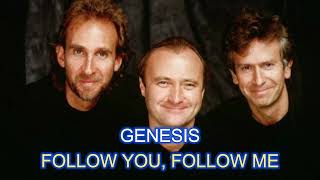 GENESIS  FOLLOW YOU FOLLOW ME REMASTERED [upl. by Maiah]