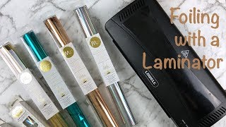 How To Foiling with a Laminator [upl. by Mareah661]