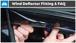 Wind Deflector Fitting Guide And FAQ [upl. by Nnuahs722]