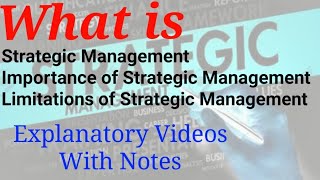 What is Strategic ManagementImportance amp Limitations of Strategic Management  CA IPCC Grp2May 2018 [upl. by Haziza]