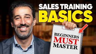 11 Sales Training Basics Beginners MUST Master [upl. by Anicnarf]