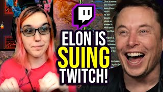 Elon Musk is Suing Twitch [upl. by Jens]