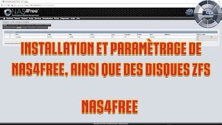 1  Installation et paramétrage de NAS4Free ainsi que des Disques ZFS [upl. by Janey]