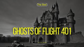 Ghosts of Flight 401 [upl. by Aihsekin]