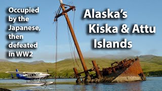 Alaskas Kiska amp Attu Islands  Seaplane Mission [upl. by Westley405]