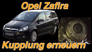 Opel Zafira B  Kupplung wechseln [upl. by Anahsak]