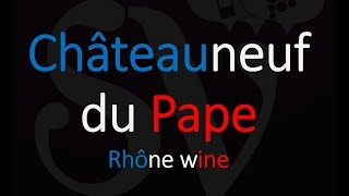 How to Pronounce ChâteauneufduPape French Wine Pronunciation Tutorial [upl. by Naghem]