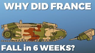 Why France was defeated in 6 Weeks [upl. by Svend324]