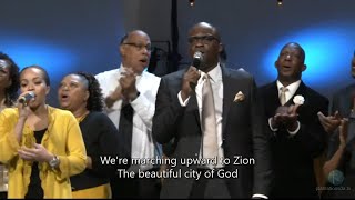 Were Marching To Zion LIVE [upl. by Lizabeth]