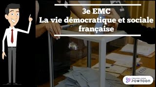 3e EMC  La vie démocratique et sociale française [upl. by Annorah]