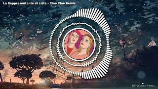 La Rappresentante di Lista  Ciao Ciao Slap House Remix [upl. by Adyl]