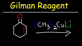 Gilman Reagent amp Organocuprates [upl. by Adamok]