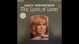 Dusty Springfield  The Look of Love Lyrics HD [upl. by Ramej]