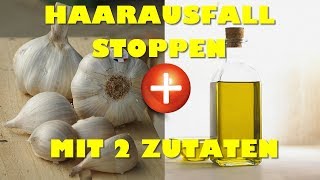 Haarausfall stoppen – effektiv und natürlich mit nur 2 Zutaten [upl. by Annekim]