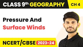 Class 9 Geography Chapter 4  Factors Affecting India’s Climate Pressure And Surface Winds [upl. by O'Hara]