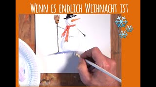 10MinutenMalerei Weihnachtsmotiv 2  einfacher Schneemann [upl. by Wrench475]