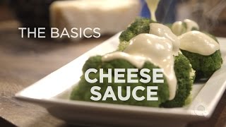 Cheese Sauce  The Basics [upl. by Lara125]